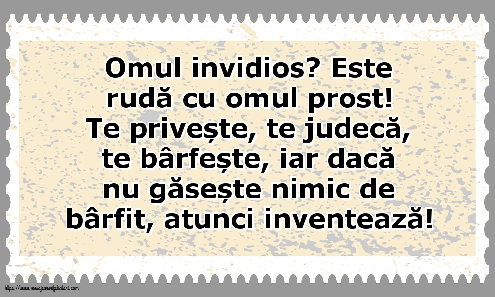 Familie Omul invidios?