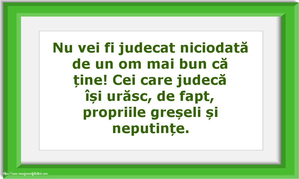 Familie Nu vei fi judecat niciodată de un om mai bun