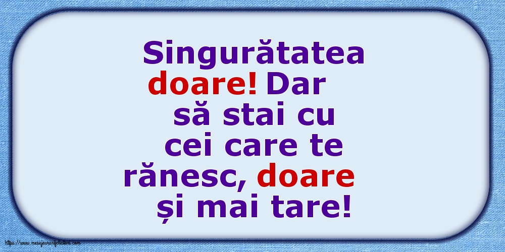 Familie Singuratatea doare