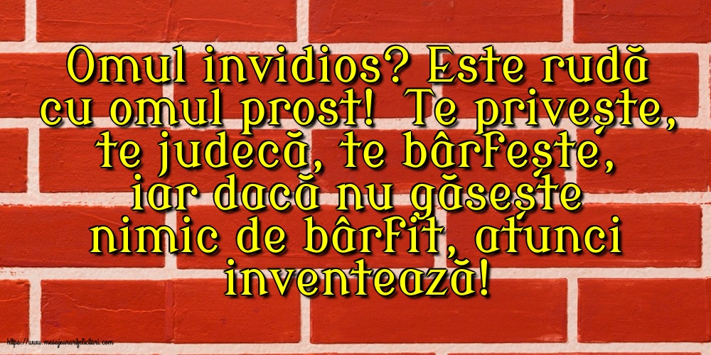 Familie Omul invidios?