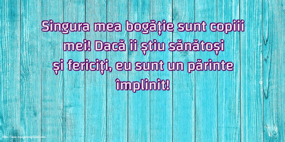 Familie Singura mea bogăție sunt copiii mei