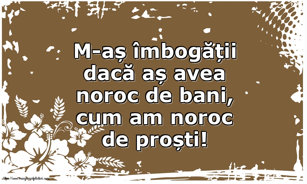 Familie M-aș îmbogății dacă