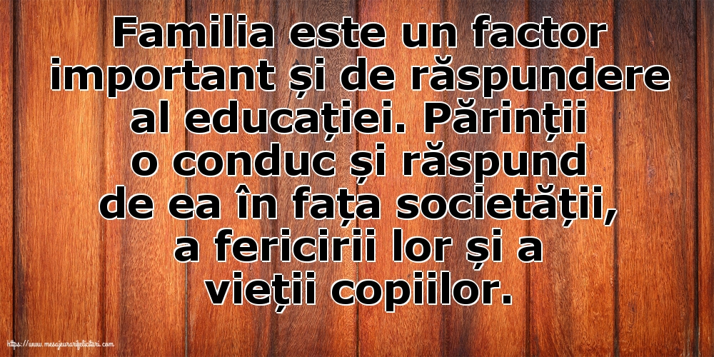 Familie Familia este un factor important și de răspundere al educației