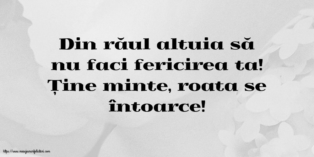 Familie Din răul altuia să nu faci fericirea ta!