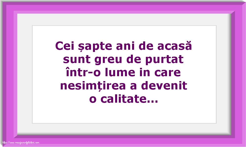 Familie Cei șapte ani de acasă
