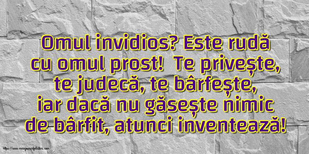 Familie Omul invidios?