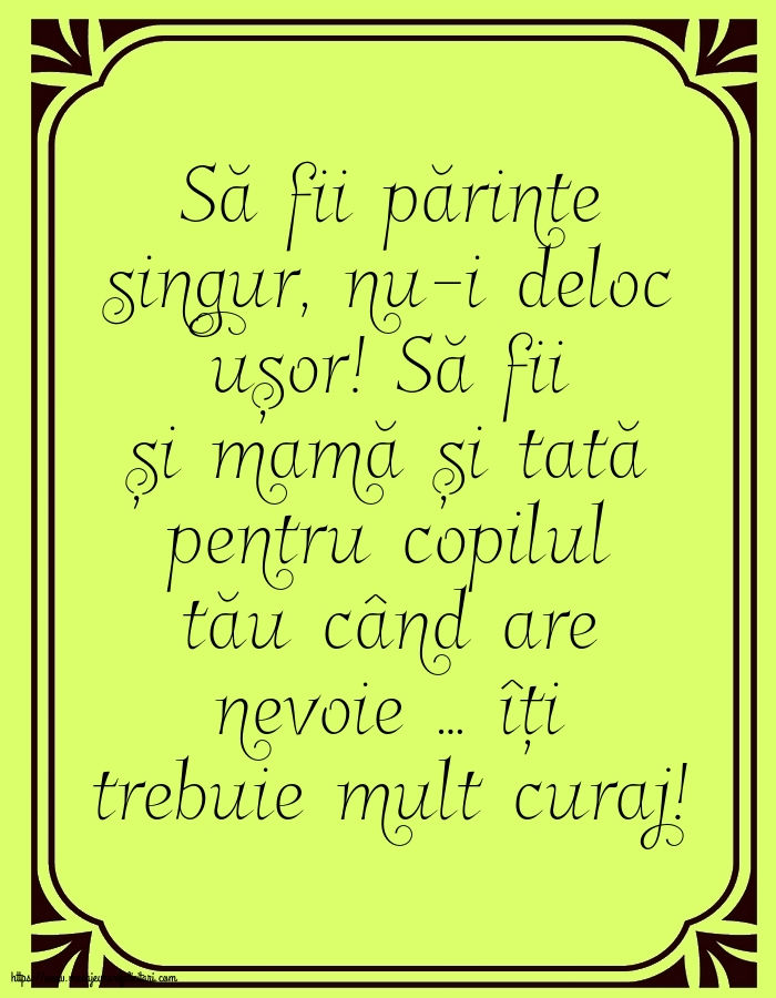 Familie Să fii părinte singur, nu-i deloc ușor!