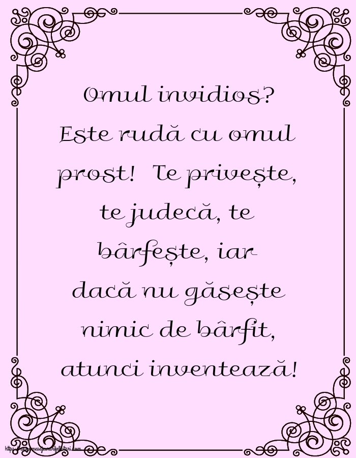 Familie Omul invidios?