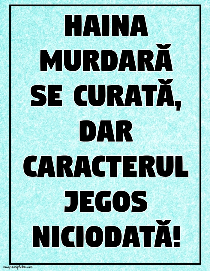 Haina murdară se curată