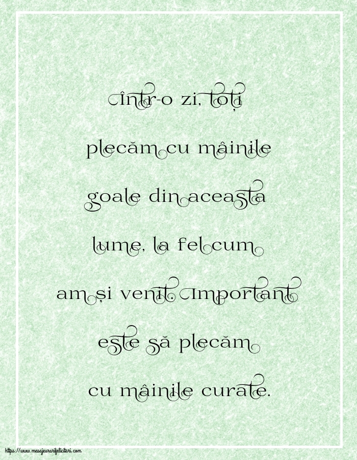 Familie Important este să plecăm cu mâinile curate