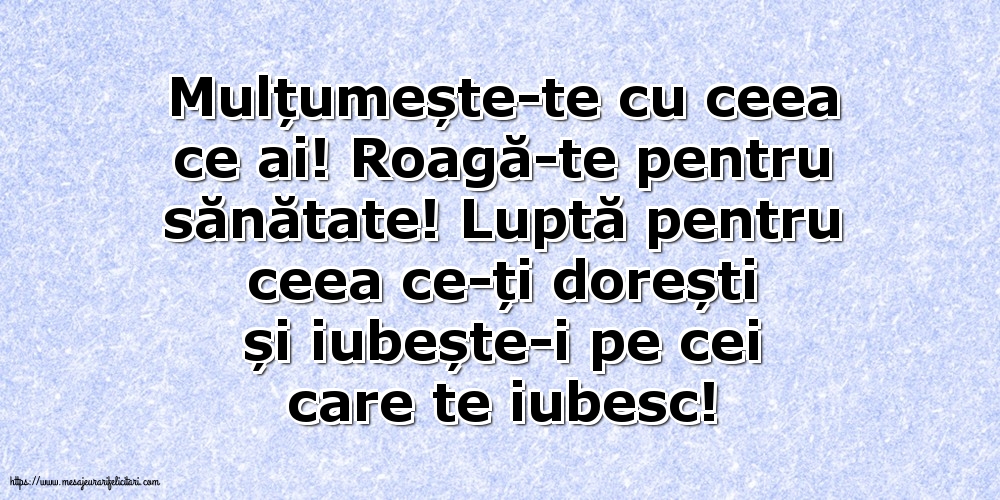 Familie Mulțumește-te cu ceea ce ai! Roagă-te pentru sănătate!