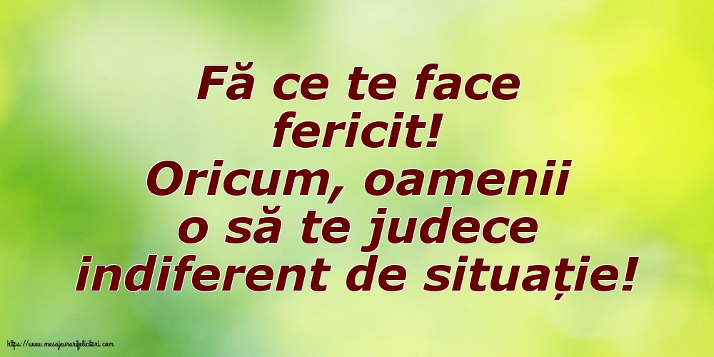 Familie Fă ce te face fericit!