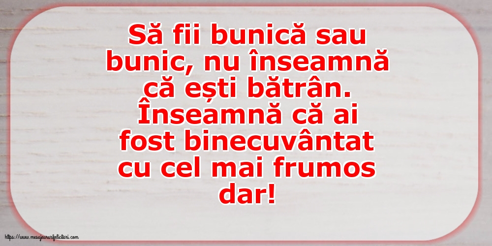 Familie Să fii bunică sau bunic...