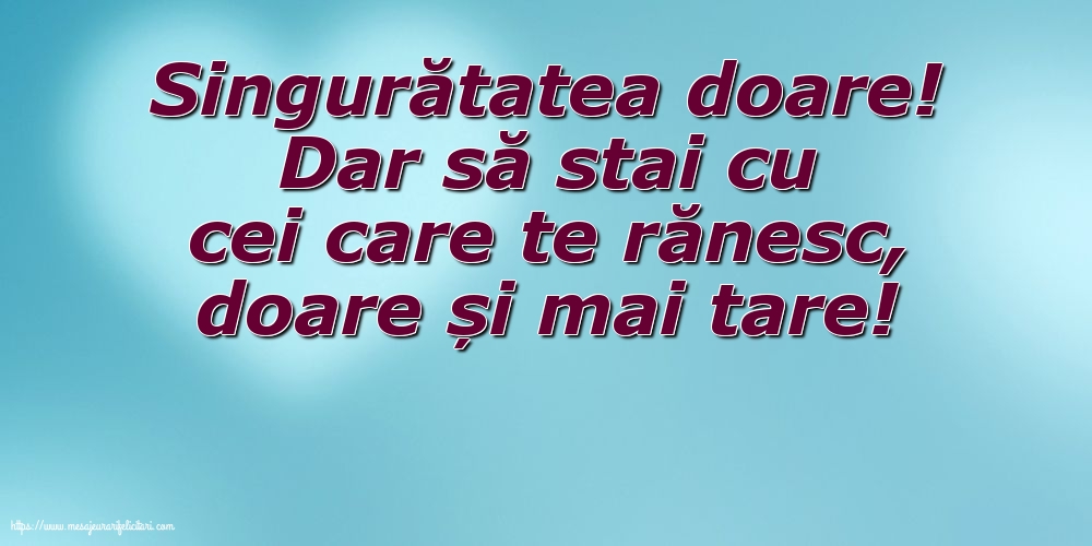 Singuratatea doare