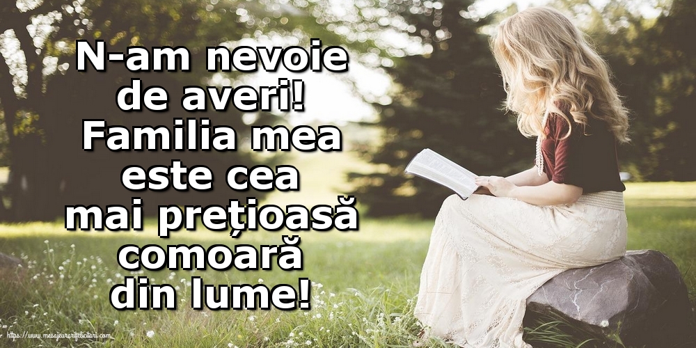 Familia mea este cea mai prețioasă comoară din lume!