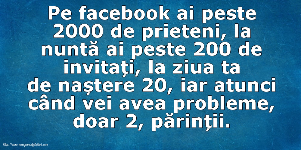 Familie Pe facebook ai peste 2000 de prieteni, la nuntă ai peste 200 de invitați...
