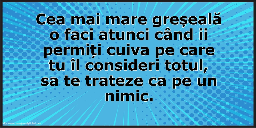 Imagini despre Familie - Cea mai mare greșeală - mesajeurarifelicitari.com