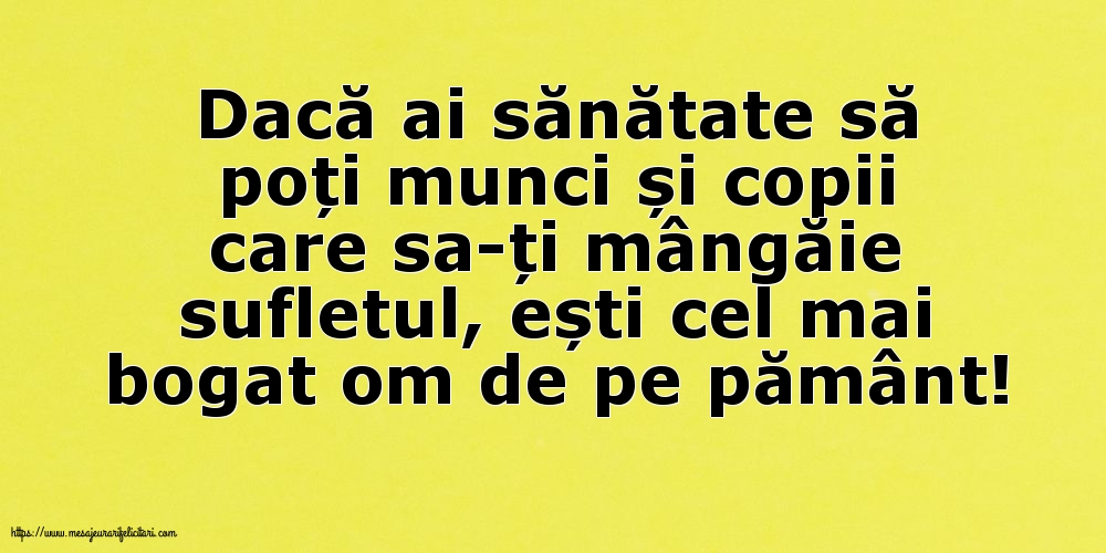 Imagini despre Familie - Dacă ai sănătate - mesajeurarifelicitari.com