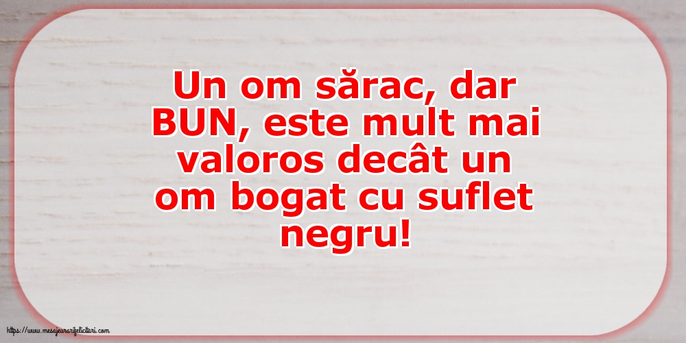 Un om sărac, dar BUN