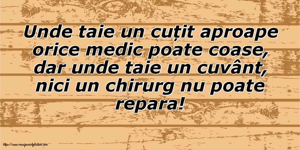 Unde taie un cuțit aproape orice medic poate coase