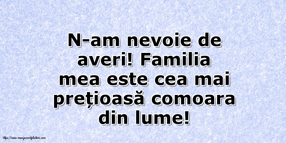 N-am nevoie de averi