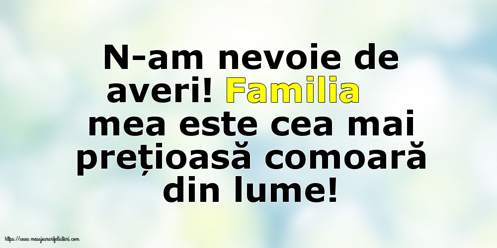 Familia mea este cea mai prețioasă comoară din lume!