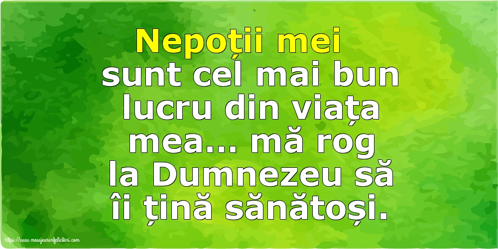 Nepoții mei sunt cel mai bun lucru din viața mea…