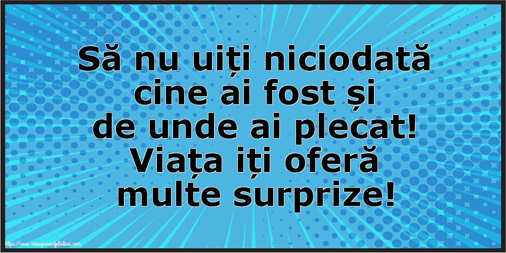 Viața iți oferă multe surprize!