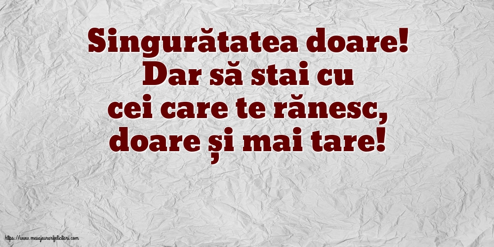 Singuratatea doare