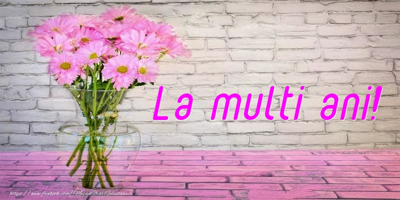 La multi ani!