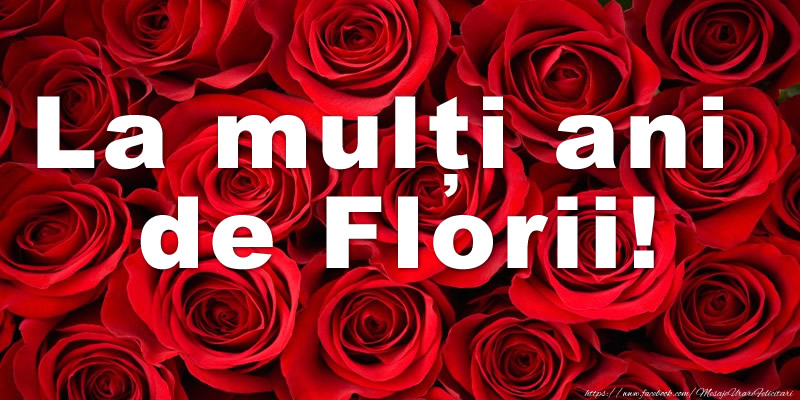Felicitari de Florii - La mulți ani de Florii! - mesajeurarifelicitari.com
