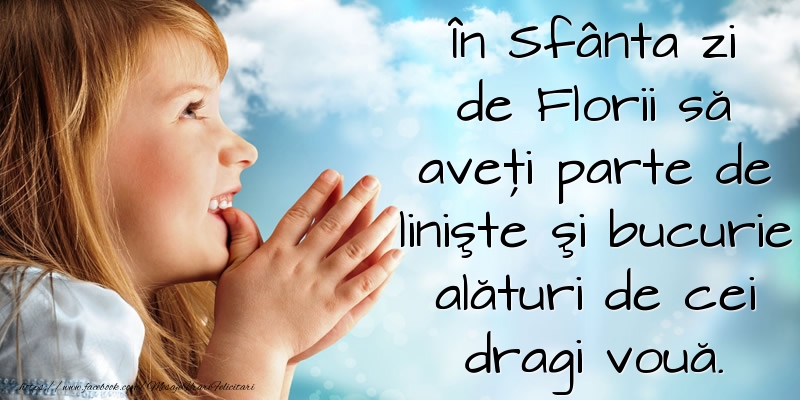 În Sfânta zi de Florii să aveţi parte de linişte