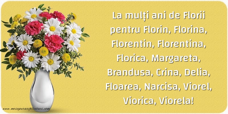 Felicitari de Florii - La multi ani de Florii pentru Florin, Florina, Florentin, Florentina... - mesajeurarifelicitari.com