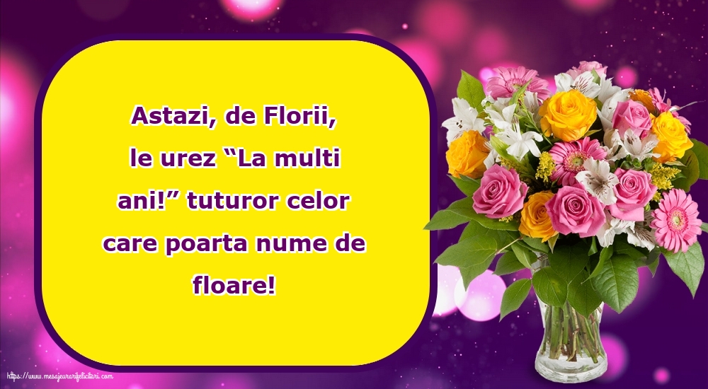 Astazi, de Florii