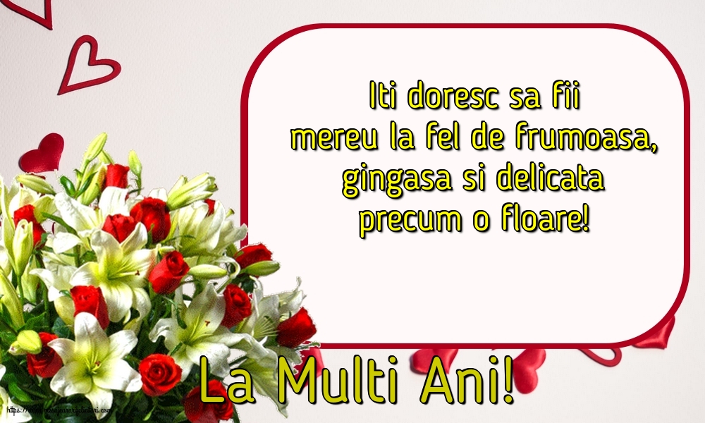 Florii La Multi Ani!