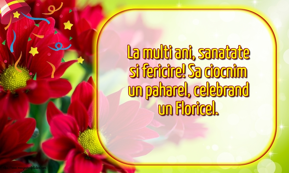 Felicitari de Florii - La multi ani, sanatate si fericire! - mesajeurarifelicitari.com