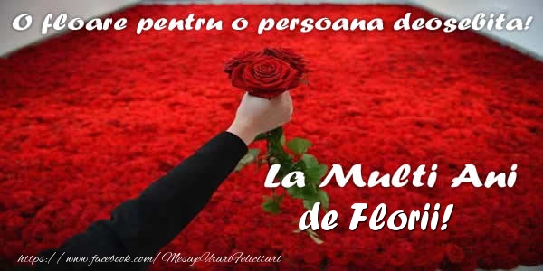 Felicitari de Florii - O floare pentru o persoana deosebita! La multi ani de Florii! - mesajeurarifelicitari.com