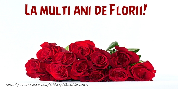 La Multi Ani de Florii!