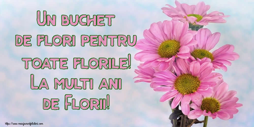 Un buchet de flori pentru toate florile! La multi ani de Florii!