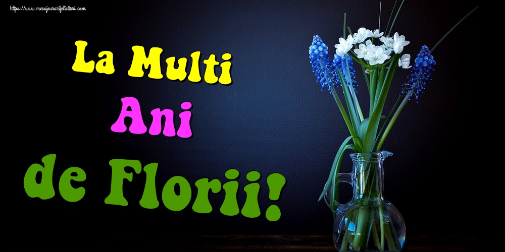 La Multi Ani de Florii!