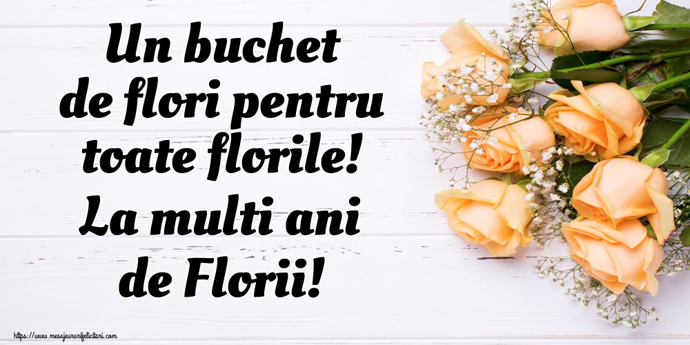 Felicitari de Florii - Un buchet de flori pentru toate florile! La multi ani de Florii! - mesajeurarifelicitari.com