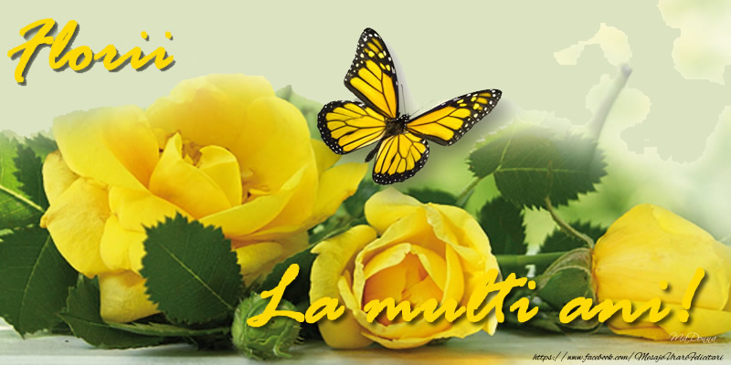Florii La multi ani!