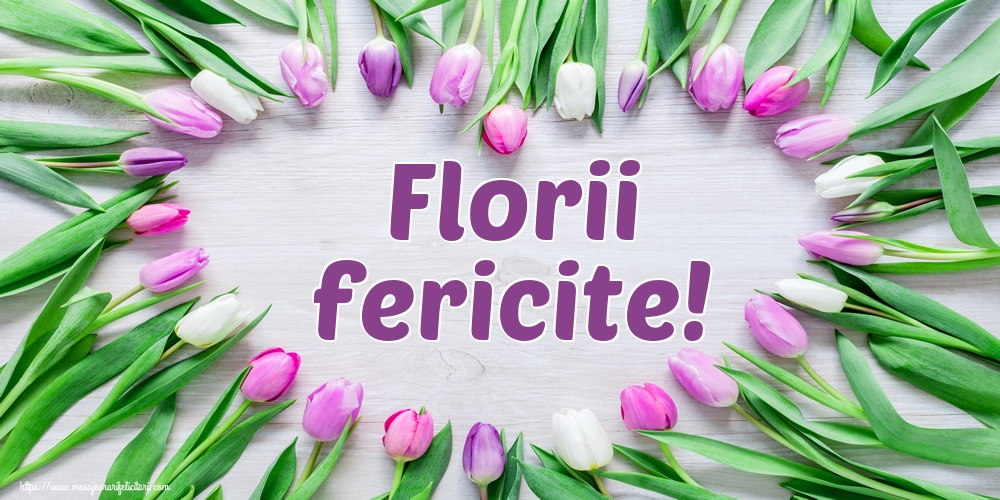 Felicitari de Florii - Florii fericite! - mesajeurarifelicitari.com