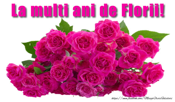 Felicitari de Florii - La multi ani de Florii! - mesajeurarifelicitari.com