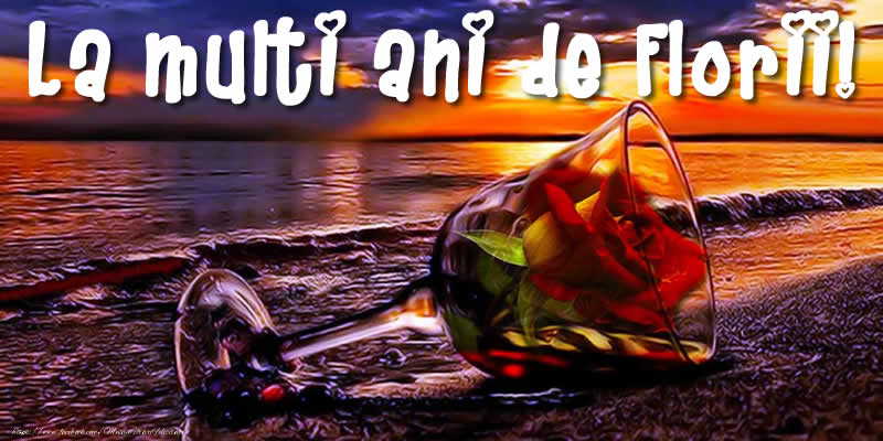 La multi ani de Florii!