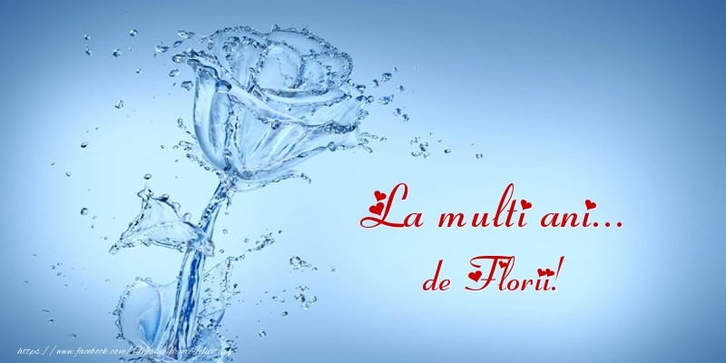 La multi ani... de Florii!