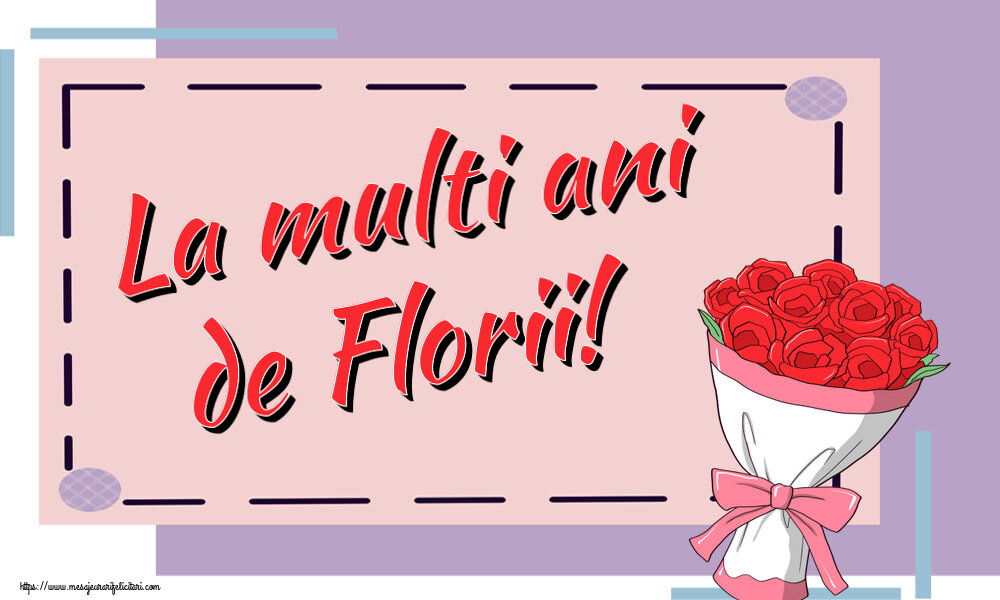 Felicitari de Florii - La multi ani de Florii! ~ desen cu buchet de flori - mesajeurarifelicitari.com
