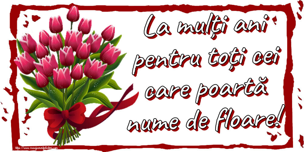 La mulți ani pentru toți cei care poartă nume de floare! ~ buchet de lalele - Clipart