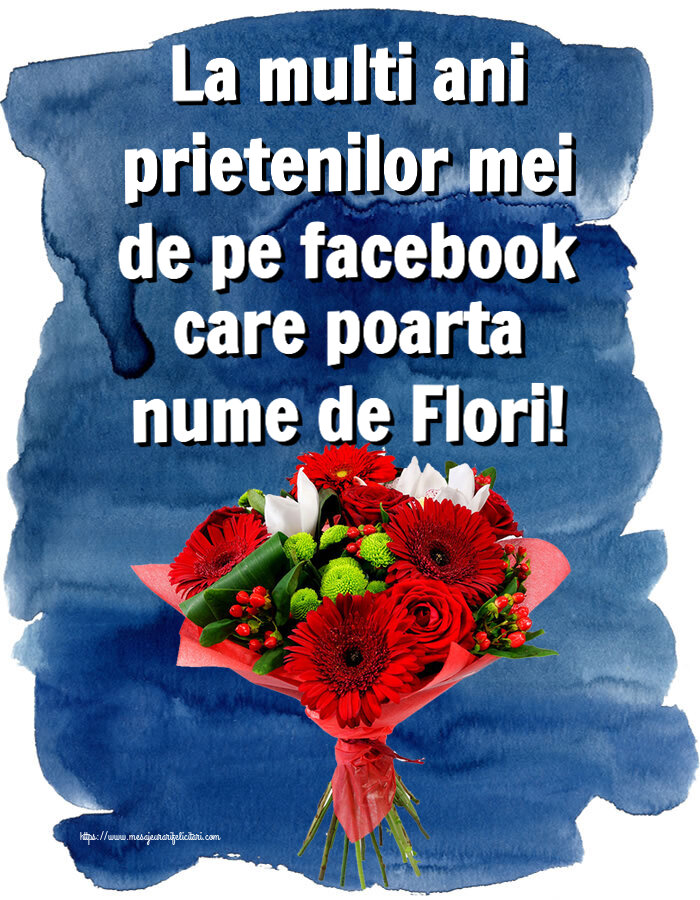 La multi ani prietenilor mei de pe facebook care poarta nume de Flori! ~ buchet cu gerbere