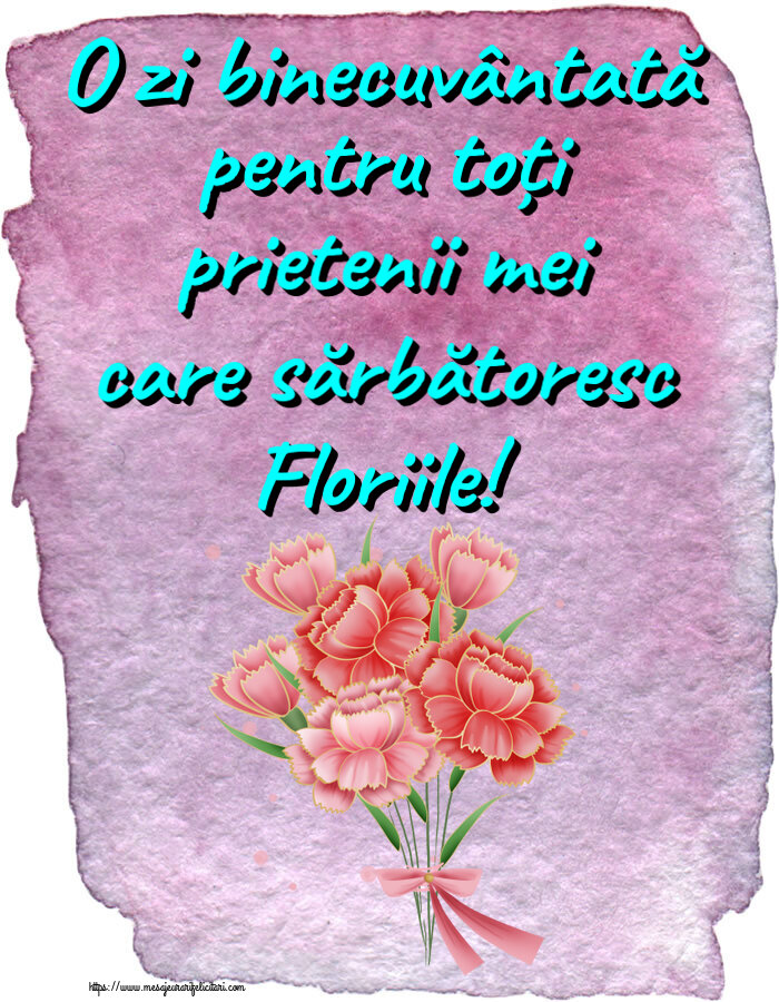 Felicitari de Florii - 🌼🥳 O zi binecuvântată pentru toți prietenii mei care sărbătoresc Floriile! - mesajeurarifelicitari.com